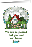 Thank You for We Are So Pleased You Sold Our House card