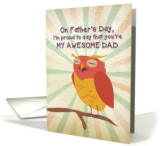 For My Awesome Dad on Father's Day with Cute Owl Boasting... (1288580)