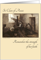 St. Clare of Assisi Feast Day with Remember the Strength of Her Faith card