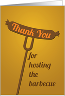 Thank You for Hosting the Barbecue BBQ with Sausage on a Stick Design card