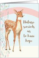 Nature Reminds Us to Have Hope with Cute Deer and Floral Design card