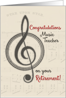 Congratulations Music Teacher on Your Retirement with Treble Clef card