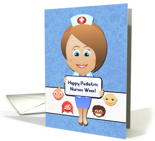 Happy Pediatric Nurses Week with Nurse and Diverse Kids' Faces card