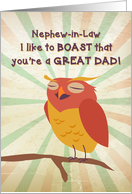 For Nephew-in-Law on Father’s Day with Owl Boasting You’re a Great Dad card