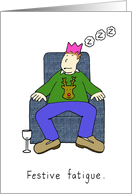 Christmas Fatigue Cartoon Humor for Him Man Sleeping card