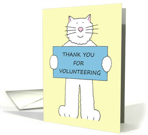 Thank You for Volunteering Giant Cartoon White Cat card (1074144)