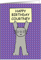 Happy Birthday Courtney cute kitten. card