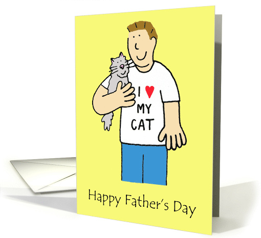 Happy Father's Day from the Cat Cartoon Man and his Grey Cat card