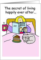 Secret of Living Happily Ever After a Break-up Cartoon Humor card