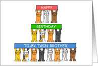 Happy Birthday to my Twin Brother Cartoon Cats Holding Up Banners card