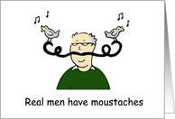 Real Men Have a Mustache Cartoon Humor No Shave November card