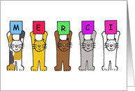 Thank You in French Merci Cartoon Cats Holding up Letters on Cards