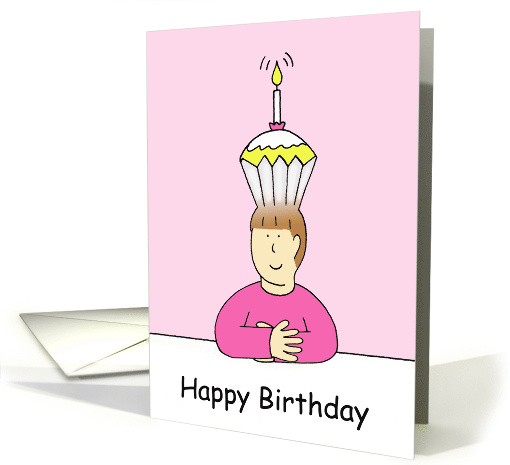 Happy Birthday Cartoon Lady with Cupcake Hairstyle Humor card