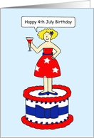 Happy 4th July Birthday Cartoon Lady on a Cake with a Cocktail card