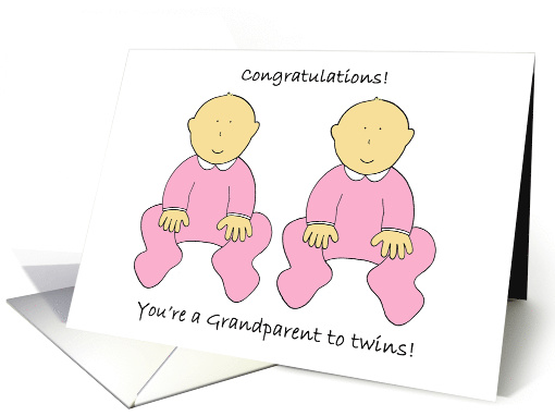 Congratulations You're a Grandparent to Twin Girls Cartoon Babies card