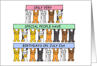 July 21st Birthday Cartoon Cats Standing Holding Up Banners card