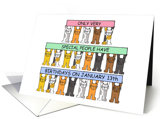 January 13th Birthday, Cute Cartoon Kittens Holding Up Banners. card