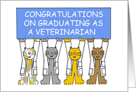 Congratulations on Graduating as a Veterinarian Cartoon Cats card