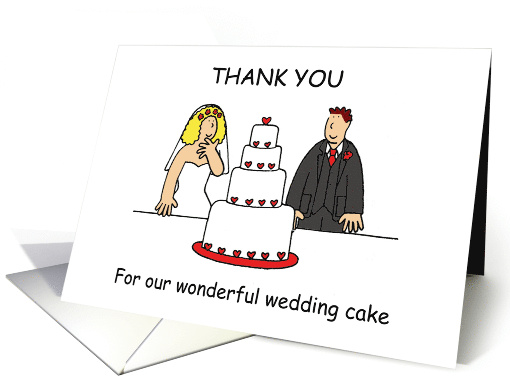 Thank You for Making Our Wedding Cake Cartoon Bride and Groom card