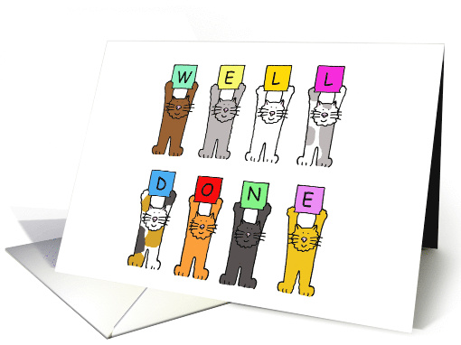 Well Done Congratulations Cute Cartoon Cats Holding Letters card