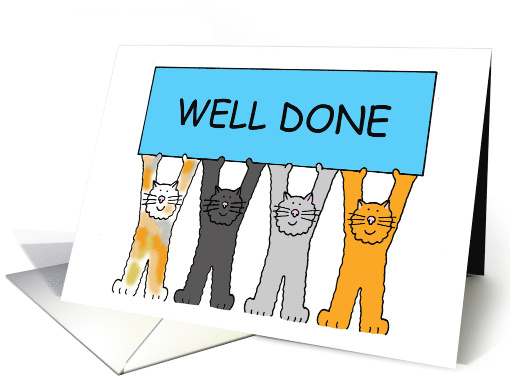 Well Done Congratulations Cartoon Cats Holding Up A Banner card