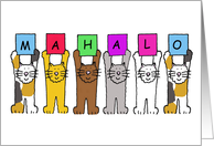 Mahalo Hawaiian Thanks Cute Cartoon Cats Holding Letters Up card