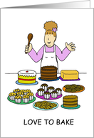 Love to Bake Happy Birthday Cartoon Lady With Cakes card