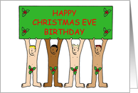 Christmas Eve Birthday Cartoon Men Wearing Only Holly Holding a Banner card