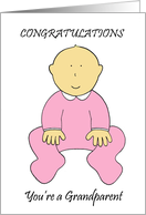 Congratulations You’re a Grandparent to a Baby Girl. card