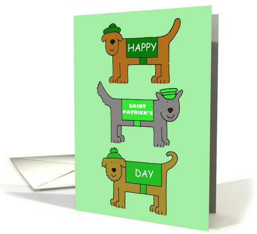 Happy St. Patrick's Day Cartoon Dogs in Cute Hats and Coats card
