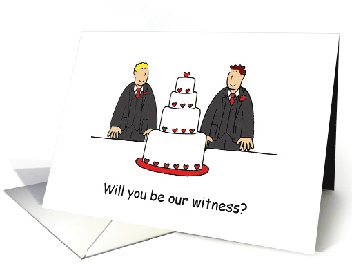 Will You Be Our Witness Two Cartoon Grooms Gay Men and a Cake card