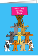 Welcome to the Team Cute Group of Cartoon Dogs Working Together card