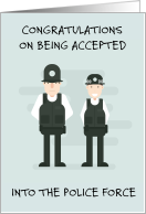 British Police Force Acceptance Congratulations Male or Female card