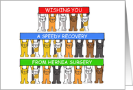 Speedy Recovery from Hernia Surgery Cartoon Cats Holding Banners card