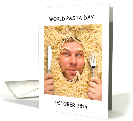 World Pasta Day October 25th Crazy Spaghetti Man Eating card (1420642)