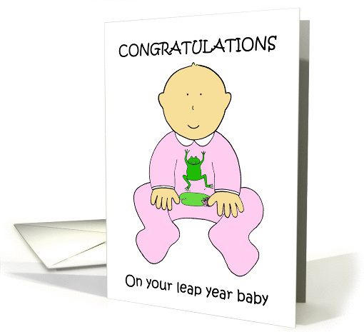 Congratulations Leap Year Baby February 29th card (1423110)