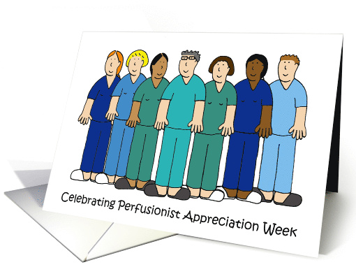 Celebrating Perfusionist Appreciation Week Group of Medics card