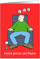 Happy Father’s Day in Italian Cartoon Dad Sleeping in His Armchair card