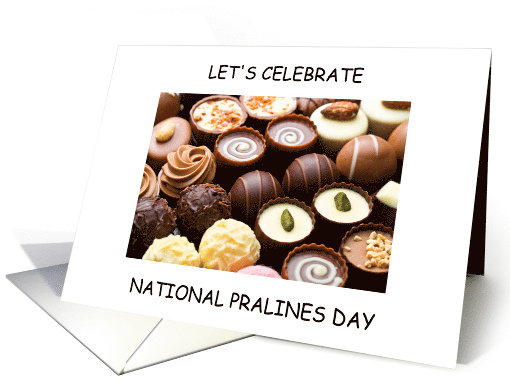 National Pralines Day June 24th Deluxe Chocolates card (1438664)