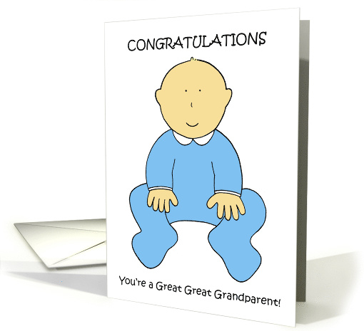 Great Great Grandparent to Baby Boy Congratulations. card (1455166)