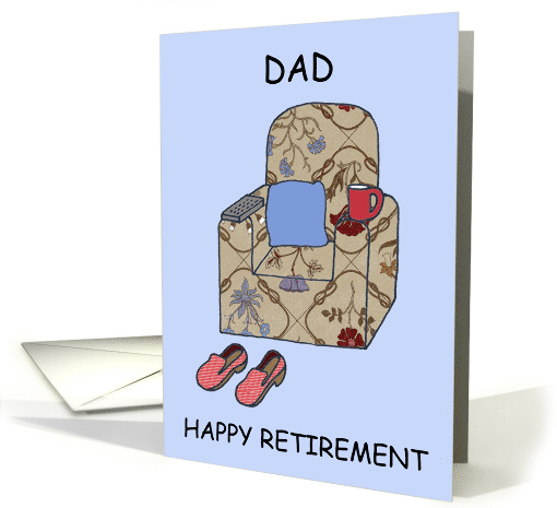 Dad Happy Retirement Cartoon Armchair Remote and Slippers card