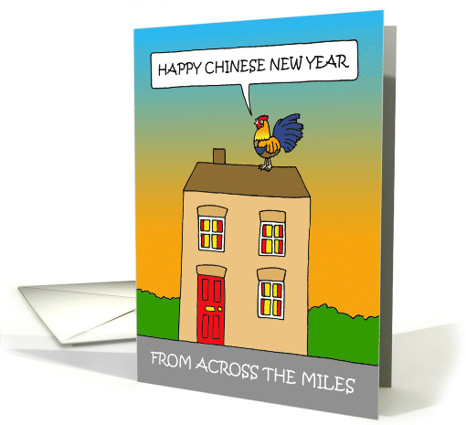 Happy Chinese New Year From Across the Miles Cartoon Rooster card