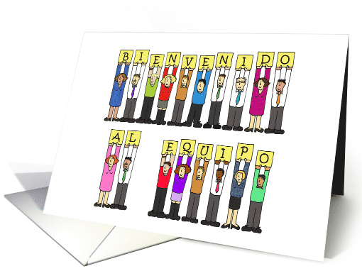 Welcome to the Team in Spanish Cartoon People card (1463922)
