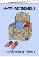 Midwife Happy Retirement Cartoon Armchair and Slippers card