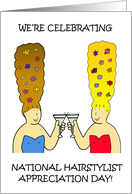 Hairstylist Hairdresser Appreciation Day April 30th Beehive Cartoon card