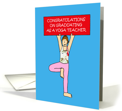 Yoga Teacher Graduate Congratulations Cartoon Lady with Banner card