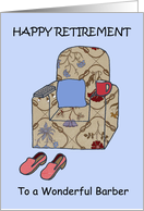 Happy Retirement to Barber Cartoon Armchair Slippers and Remote card