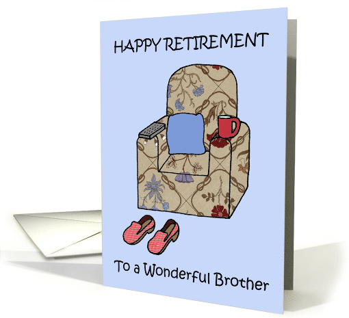 Brother Happy Retirement Cartoon Armchair with Slippers Humor card