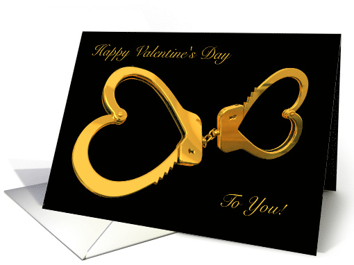 Valentine To or From Prisoner Golden Heart Shaped Handcuffs card