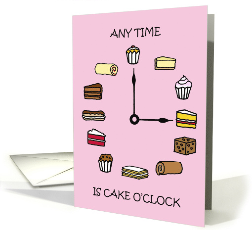 Cake O'clock Love Cake Anytime Thinking of You Cartoon Cakes card